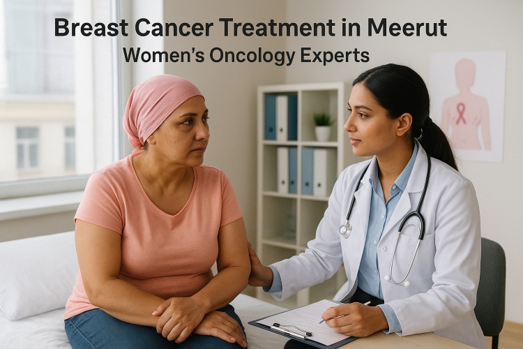 Breast Cancer Treatment in Meerut